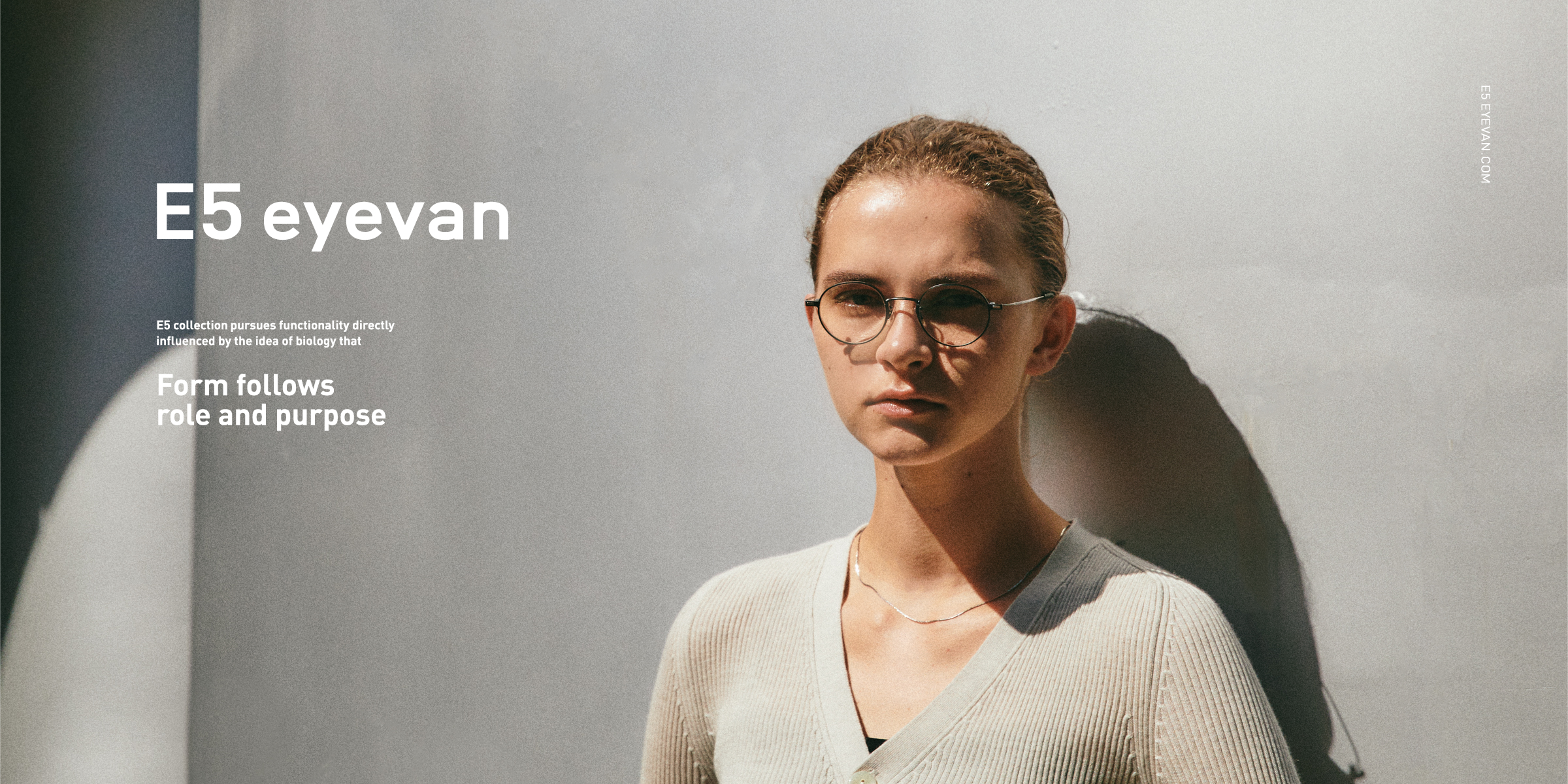 E5 eyevan 的设计理念